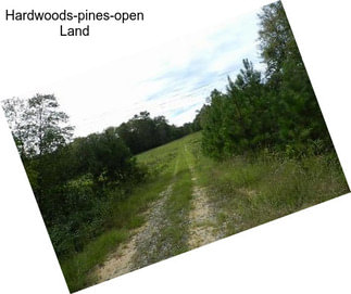 Hardwoods-pines-open Land