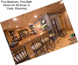 Five Bedroom, Five Bath Home On 45 Acres In Cody, Wyoming