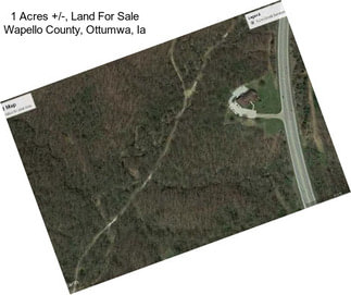 1 Acres +/-, Land For Sale Wapello County, Ottumwa, Ia