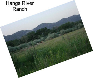 Hangs River Ranch