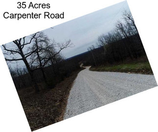 35 Acres Carpenter Road