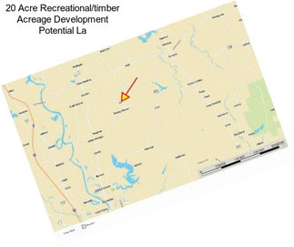 20 Acre Recreational/timber Acreage Development Potential La