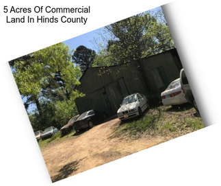 5 Acres Of Commercial Land In Hinds County