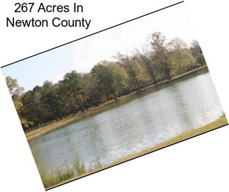 267 Acres In Newton County