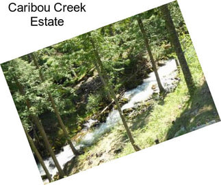 Caribou Creek Estate