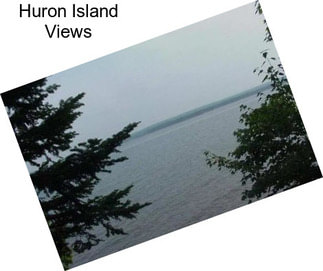 Huron Island Views