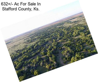 632+/- Ac For Sale In Stafford County, Ks.