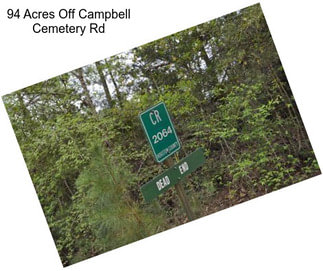94 Acres Off Campbell Cemetery Rd
