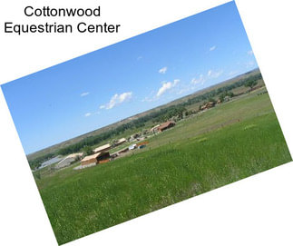 Cottonwood Equestrian Center
