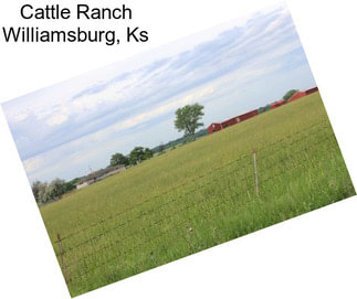 Cattle Ranch Williamsburg, Ks