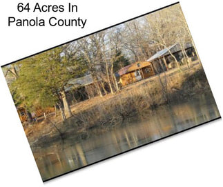 64 Acres In Panola County