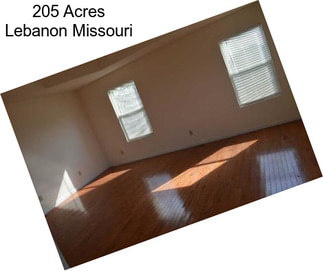 205 Acres Lebanon Missouri