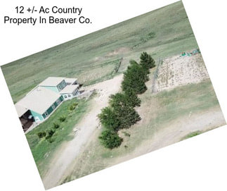 12 +/- Ac Country Property In Beaver Co.