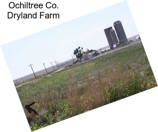 Ochiltree Co. Dryland Farm