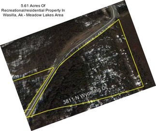 5.61 Acres Of Recreational/residential Property In Wasilla, Ak - Meadow Lakes Area