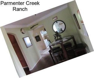 Parmenter Creek Ranch