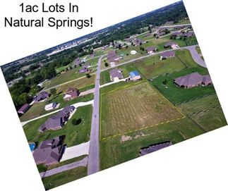 1ac Lots In Natural Springs!