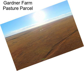 Gardner Farm Pasture Parcel