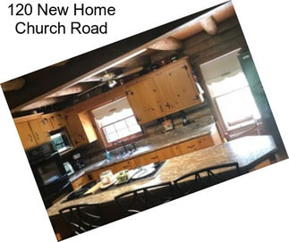 120 New Home Church Road