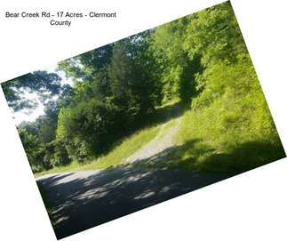 Bear Creek Rd - 17 Acres - Clermont County