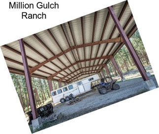 Million Gulch Ranch