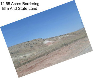 12.68 Acres Bordering Blm And State Land