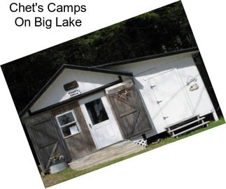 Chet\'s Camps On Big Lake