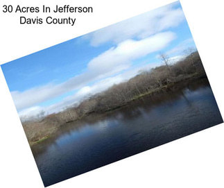 30 Acres In Jefferson Davis County