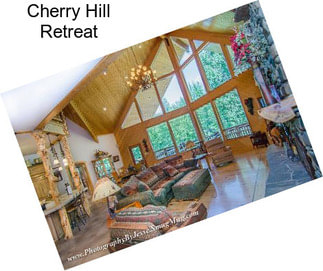 Cherry Hill Retreat