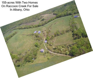 155-acres With Two Homes On Raccoon Creek For Sale In Albany, Ohio