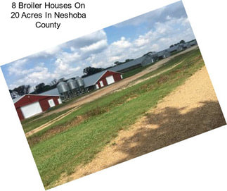 8 Broiler Houses On 20 Acres In Neshoba County