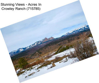 Stunning Views - Acres In Crowley Ranch (715785)