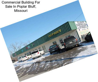 Commercial Building For Sale In Poplar Bluff, Missouri