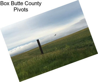 Box Butte County Pivots