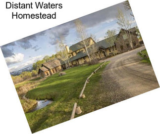 Distant Waters Homestead