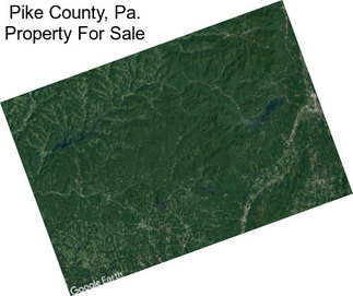 Pike County, Pa. Property For Sale