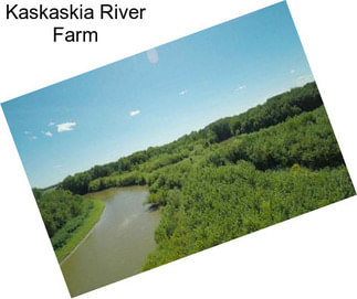 Kaskaskia River Farm