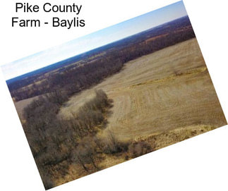 Pike County Farm - Baylis