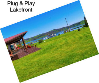 Plug & Play Lakefront