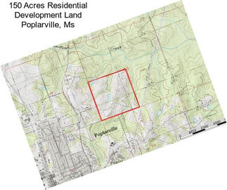 150 Acres Residential Development Land Poplarville, Ms