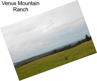 Venus Mountain Ranch