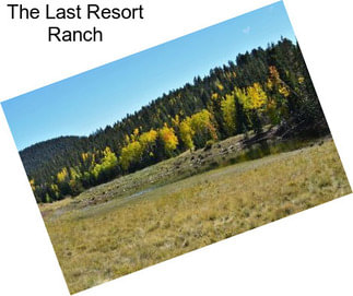 The Last Resort Ranch