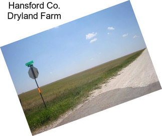 Hansford Co. Dryland Farm