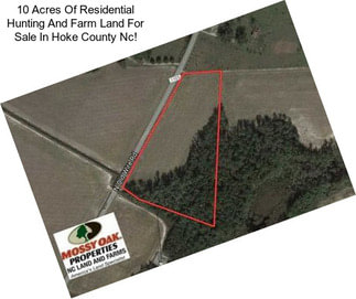 10 Acres Of Residential Hunting And Farm Land For Sale In Hoke County Nc!