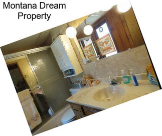 Montana Dream Property