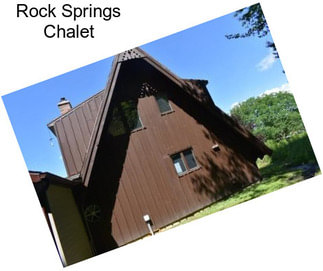 Rock Springs Chalet