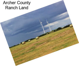 Archer County Ranch Land