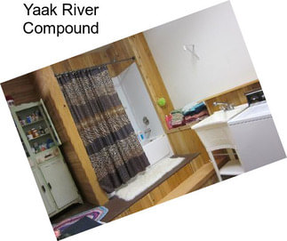 Yaak River Compound