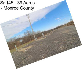 Sr 145 - 39 Acres - Monroe County