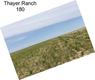 Thayer Ranch 180